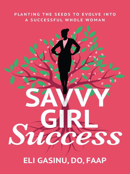 Title details for SavvyGirl Success by Eli Gasinu - Available